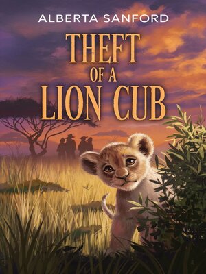 cover image of Theft of a Lion Cub
